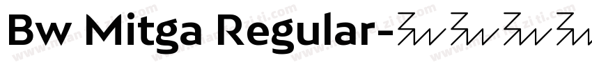 Bw Mitga Regular字体转换